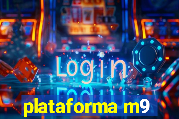 plataforma m9